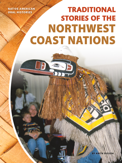 Title details for Traditional Stories of the Northwest Coast Nations by Anita Yasuda - Available